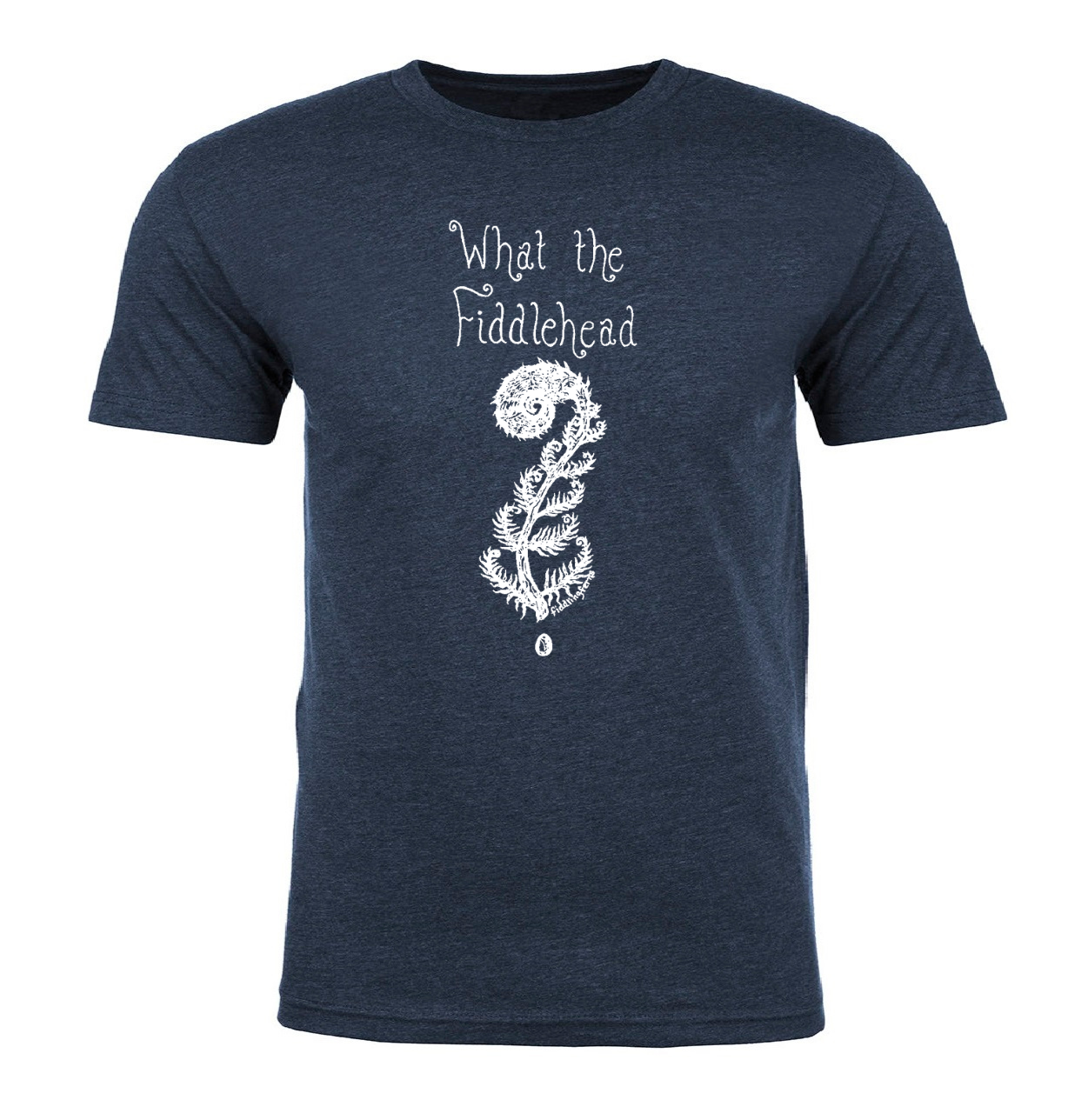 What the Fiddlehead Unisex T Shirt