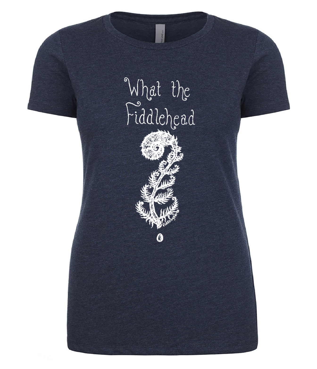 What the Fiddlehead Ladies T Shirt