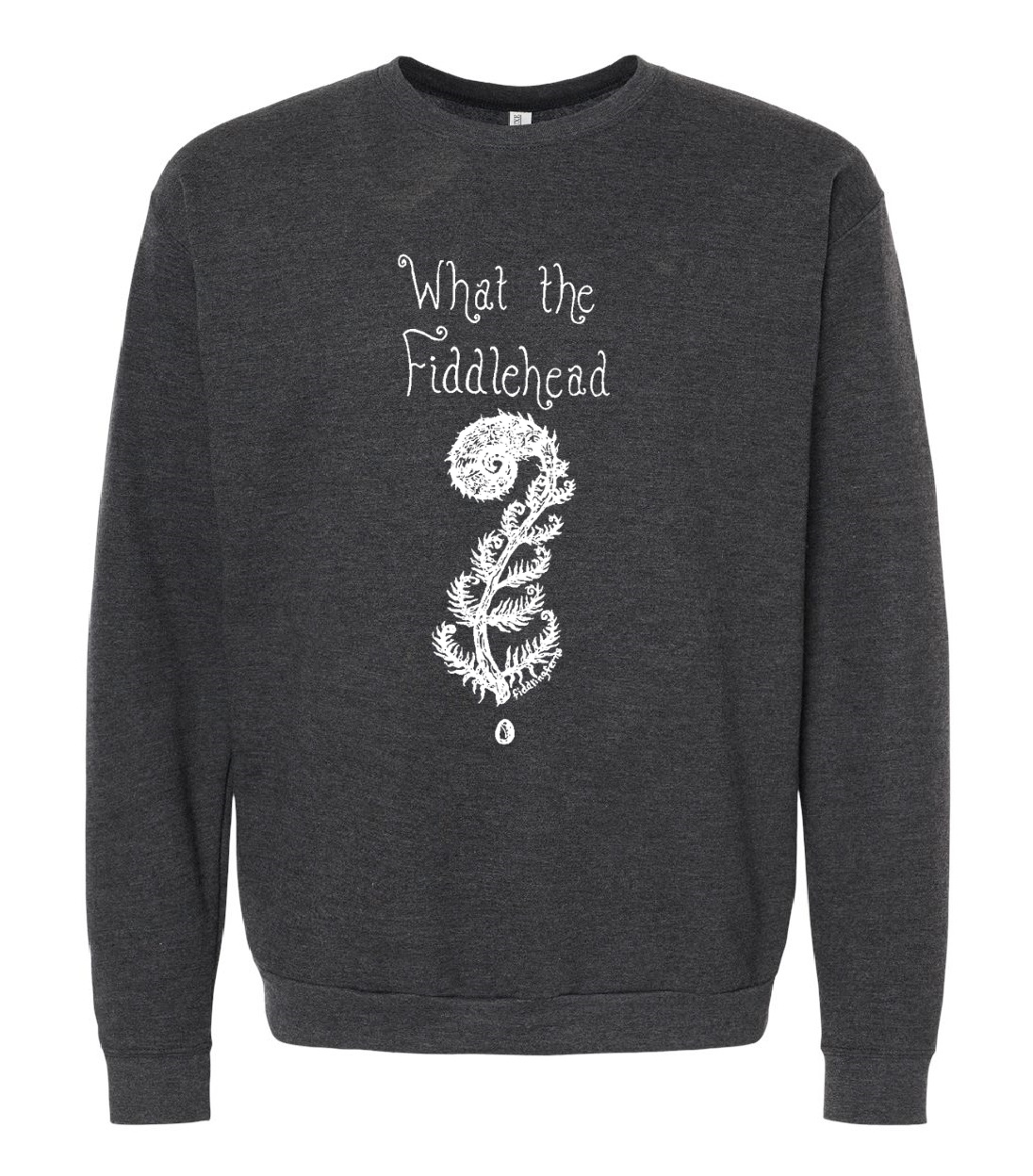 What the Fiddlehead Unisex Fleece Crewneck