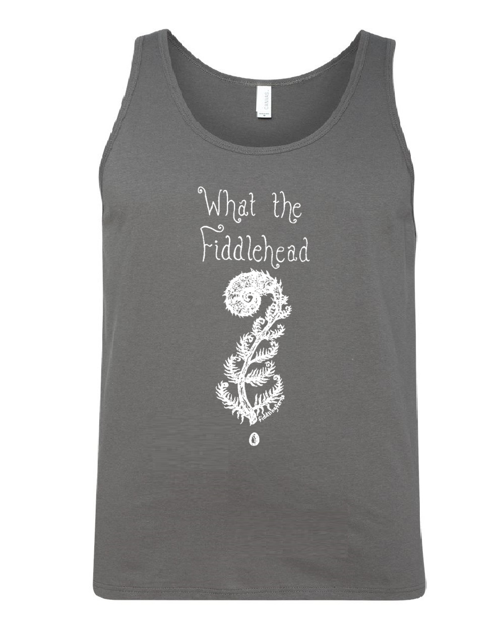 What the Fiddlehead Unisex Tank Top