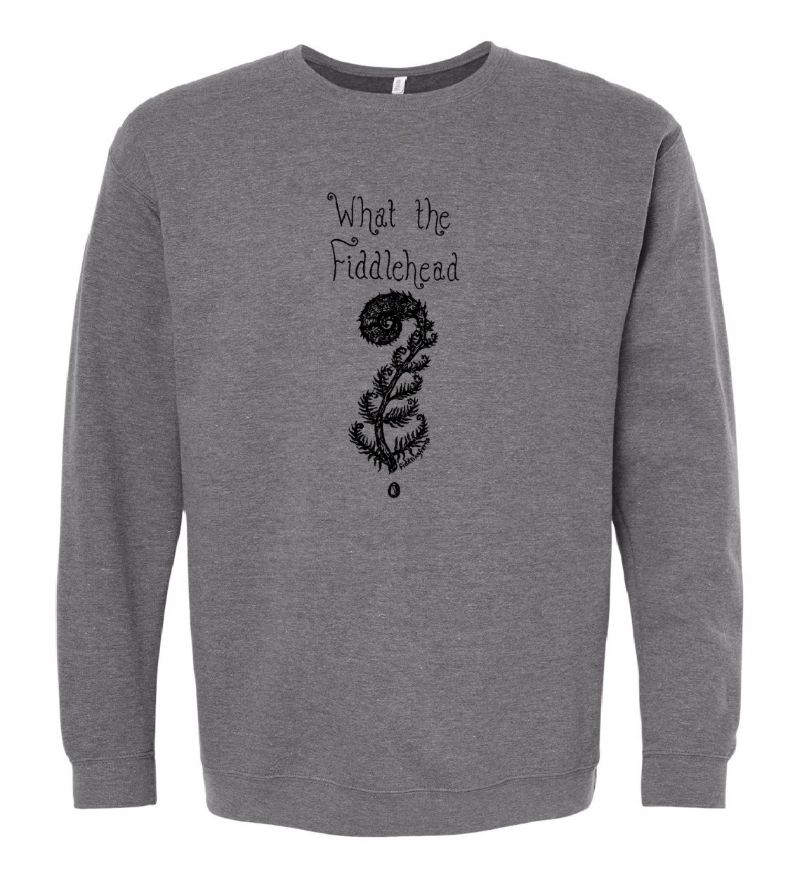 What the Fiddlehead Unisex Fleece Crewneck