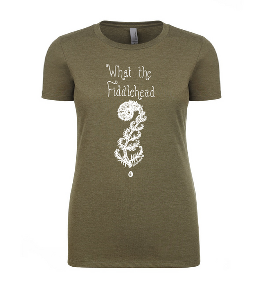 What the Fiddlehead Ladies T Shirt