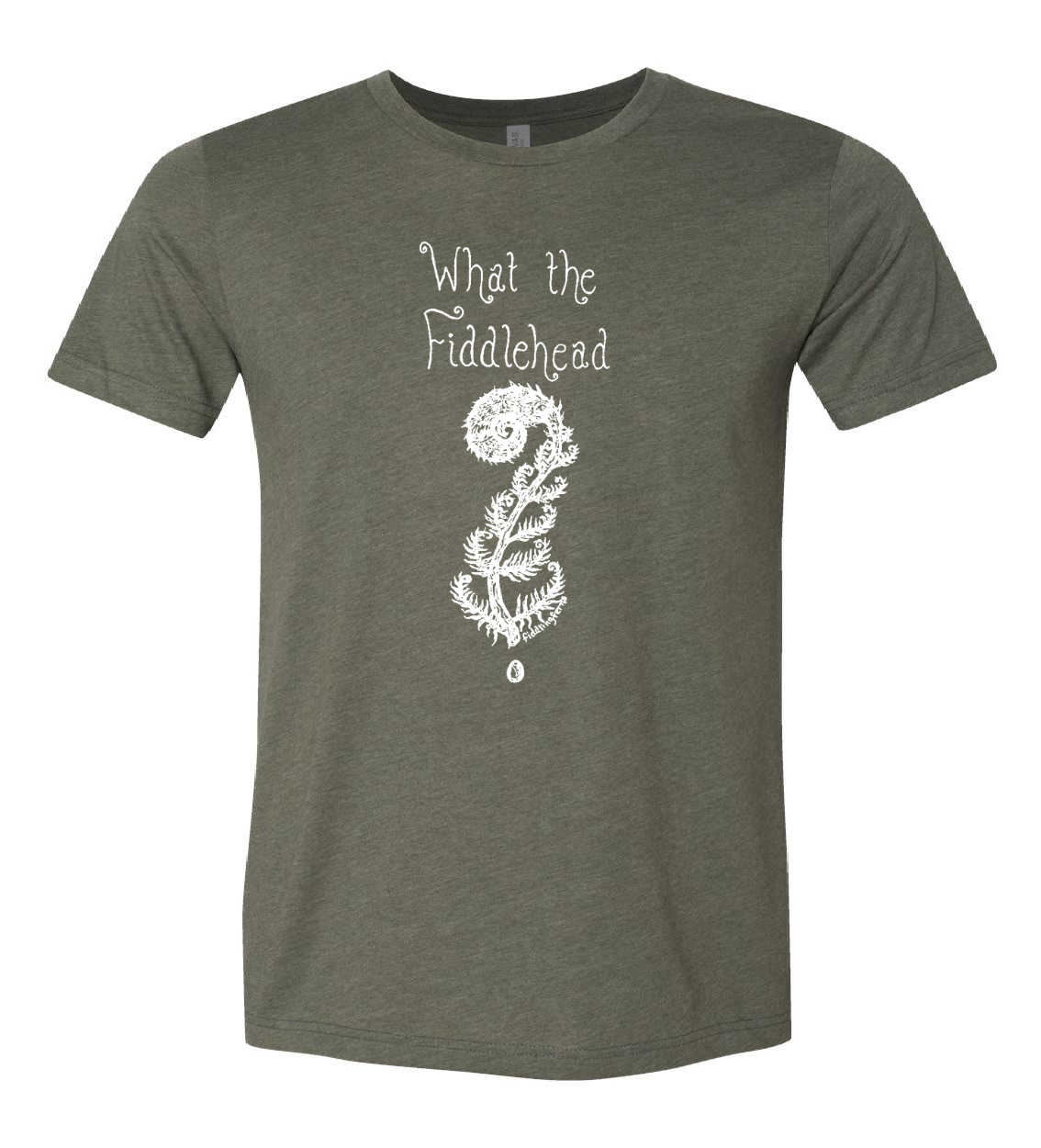 What the Fiddlehead Unisex T Shirt