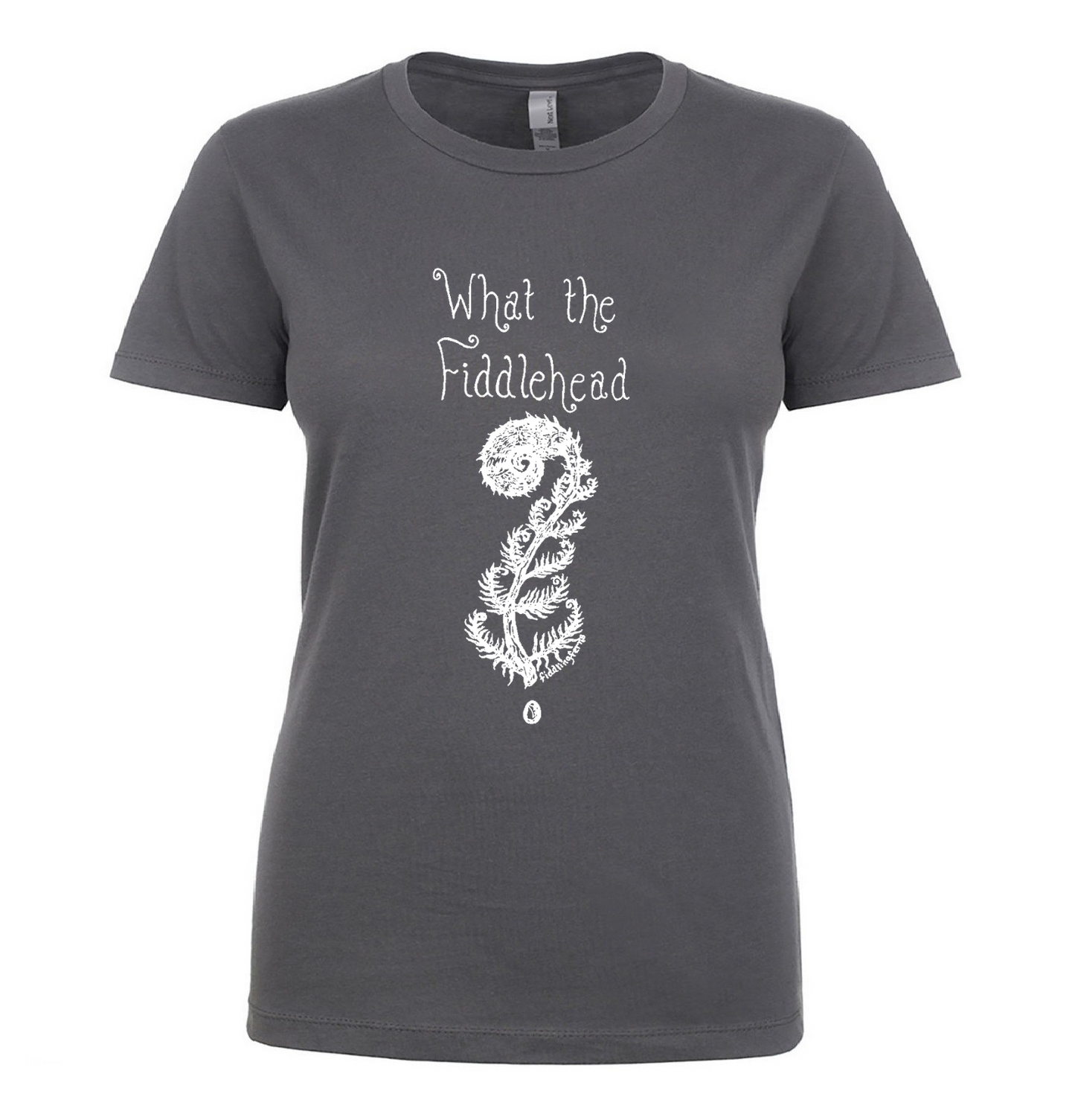What the Fiddlehead Ladies T Shirt